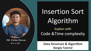 Insertion Sort Algorithm  Code amp Time Complexity  Data Structure amp Algorithm  Bangla Tutorial [upl. by Enytsuj]