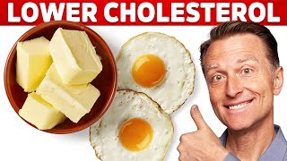 Eat Eggs and Butter and Lower Your Cholesterol [upl. by Siari575]