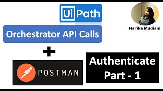 How to do Authentication to your Orchestrator cloud account using Postman  Part 1 [upl. by Marmawke]