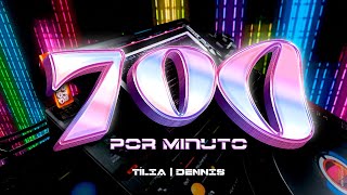 Tília DENNIS  700 Por Minuto Visualizer Oficial [upl. by Arissa978]