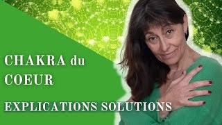 Comment aligner ses Chakras le Chakra du COEUR [upl. by Cod]