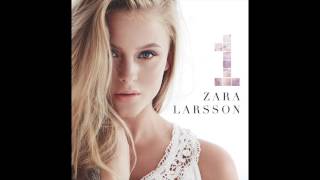 Zara Larsson  Cant Hold Back Audio [upl. by Thema]