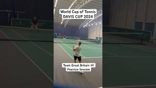 DAVIS CUP 2024  World Cup of Tennis  Team Great Britain Practice Session  Who will Win Davis Cup [upl. by Bautram934]