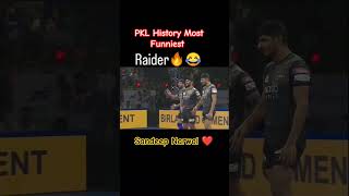 PKl History Most Funniest Raider 😅  kabaddi prokabaddi prokabaddileague pkl11 sandeepnarwal [upl. by Dario547]