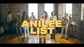 Anilee List  Static LIVE [upl. by Airtap]