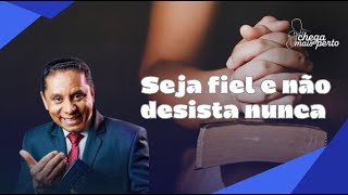 SEJA FIEL E NÃO DESISTA NUNCA [upl. by Gamali]