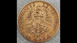 Germany Prussia 10 Mark 1875 C Wilhelm Gold coin [upl. by Ystap]