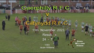 Caerphilly RFC v Cilfynydd RFC 11th November 2023 [upl. by Lorin231]