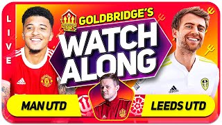 MANCHESTER UNITED vs LEEDS With Mark GOLDBRIDGE LIVE [upl. by Morehouse471]