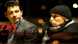 Ezel  Herşey Değişir   Ezel © 2011 Kalan Müzik [upl. by Rramed]