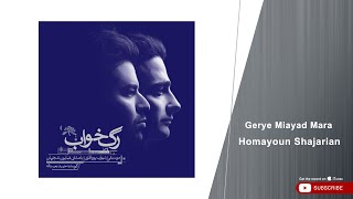 Homayoun Shajarian  Gerye Miayad Mara  همایون شجریان  گریه می آید مرا [upl. by Ahk]