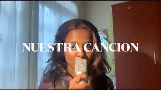 Nuestra Canción  Monsieur Periné ft Vincent Garcia Cover by Chrissy [upl. by Aicats]