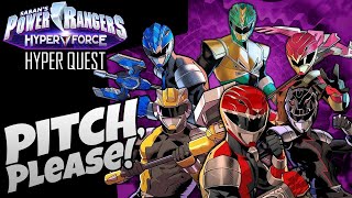 Power Rangers Hyperforce Season 2 Hyper Quest – PITCH PLEASE [upl. by Coshow]