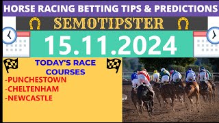 Horse Racing Tips Today 15112024Horse Racing PredictionsHorse Racing PicksHorse Racing Tips UK [upl. by Sokcin816]