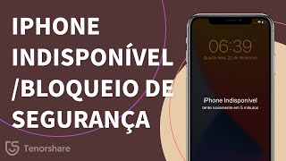 Como resolver iPhone Indisponível  Bloqueio de Segurança [upl. by Eceined]