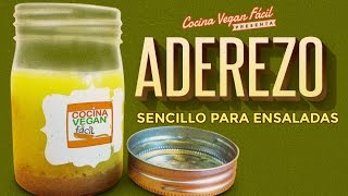 Aderezo sencillo para ensaladas  Cocina Vegan Fácil [upl. by Lilli]