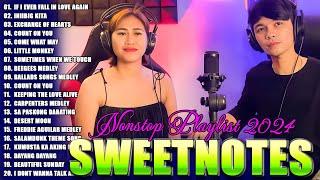 NONSTOP NEW PLAYLIST 2024💖SWEETNOTES MUSIC💖LOVE SONG MEDLEY💖SWEETNOTES LIVE With lyrics [upl. by Haizek951]