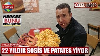 22 Yıldır Sadece Sosis ve Patates yiyor Haber Adam 1 [upl. by Karlise]