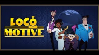 Comedy And Mystery Collide  Loco Motive Demo [upl. by Essej]