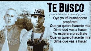 Te Busco letra  Cosculluela Feat Nicky Jam Original Reggeton 2015 [upl. by Ayirp970]