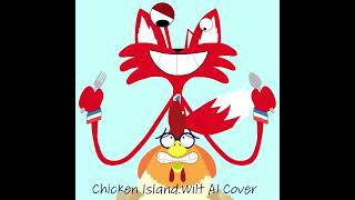 Ruff Ruffman Chicken Island Song FHFIF Wilt Cover [upl. by Ashwell]