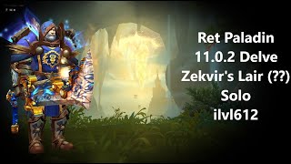 Ret Paladin ilvl 612 Zekvir Tier 1102 Solo Delve Guide In The War Within Season 1 [upl. by Jahn210]