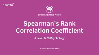 Research Methods  Spearmans Rank Correlation Coefficient [upl. by Daveta507]