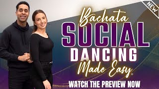 Bachata Social Dancing Made Easy  New Online Course  Learn Social Dancing  Bachata Dance Academy [upl. by Sterne]