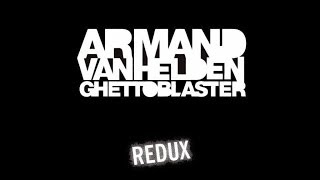 Armand van Helden  Je Taime Redux  Ghettoblaster Redux [upl. by Larrad]