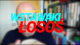 Wstawaki 1493 Łosoś [upl. by Brear]