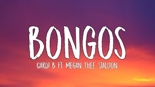 Cardi B  Bongos Lyrics ft Megan Thee Stallion  quotPuy tight like a nunquot [upl. by Inaliak]