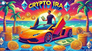 Best Crypto IRA Platform – Stack Bitcoin XRP Bags To Moon 🚀 [upl. by Alenoel]