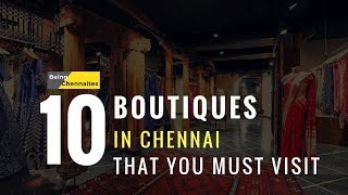 10 Boutiques in Chennai You Must Visit [upl. by Ruhtua]