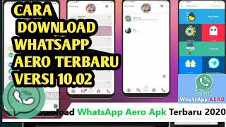 CARA DOWNLOAD WHATSAPP AERO TERBARU [upl. by Nohsid939]