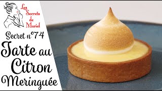 Recette de Tarte aux Citrons Meringuée  Les secrets de Muriel [upl. by Arocal]