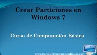 Crear Particiones en Windows 7 [upl. by Reema]