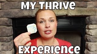 My Thrive Experience [upl. by Yanarp]