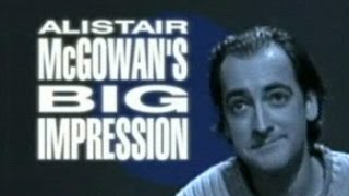 Alistair McGowans Big Impression  Series 03 Episode 04 [upl. by Nagy]