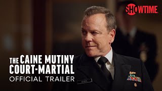 The Caine Mutiny CourtMartial Official Trailer  SHOWTIME [upl. by Sidran604]