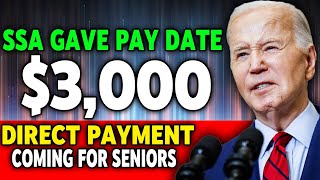 PAY DATES ARE CONFIRMED  NEW 3000 DIRECT PAYMENTS ARE COMING FOR ALL SOCIAL SECURITY SSI SSDI amp VA [upl. by Ardnuaet]