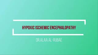 Hypoxic Ischemic Encephalopathy Intracranial Hemorrhage Asphyxia RDS TTN APGAR Score [upl. by Dolan]