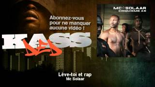 Mc Solaar  Lèvetoi et rap  Kassded [upl. by Calan]