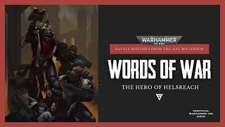 WARHAMMER 40K  GRIMALDUS SPEECH  WORDS OF WAR [upl. by Eceirehs513]