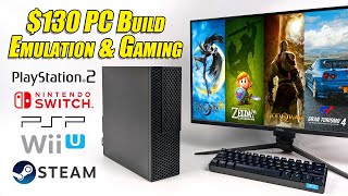 You Can Build An Awesome Emulation PC For 130 PS2 WiiU Switch amp PC Games [upl. by Santiago]