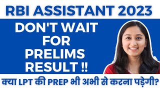 RBI Assistant 2023 Important Update  RBI Assistant Pre ke Result ka wait kyu na kare [upl. by Nylissej]