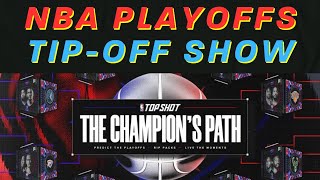 NBA Playoffs Tipoff Show  Top Shot Redemption Packs w Guests [upl. by Morehouse846]