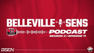 The Belleville Sens Podcast  S2 E11 [upl. by Adli]