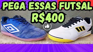 TOP 5 MELHORES CHUTEIRAS DE FUTSAL NA FAIXA DE R400‼ UMBRO PRO CHALLENGE MUNDO EVOLUTION E MAIS [upl. by Dickinson]