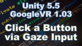 Tutorial Unity 55  GoogleVR Click a Button via Gaze Input [upl. by Matheson]