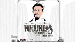 Nkunda kuboregwa by Yoya Jamal official audio [upl. by Gilberto]